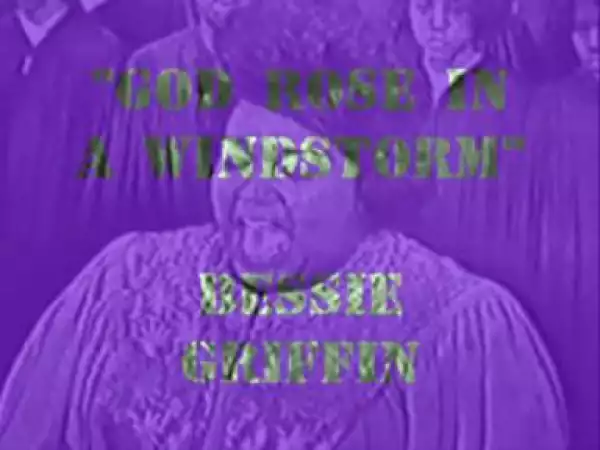 Bessie Griffin - Windstorm (Live)